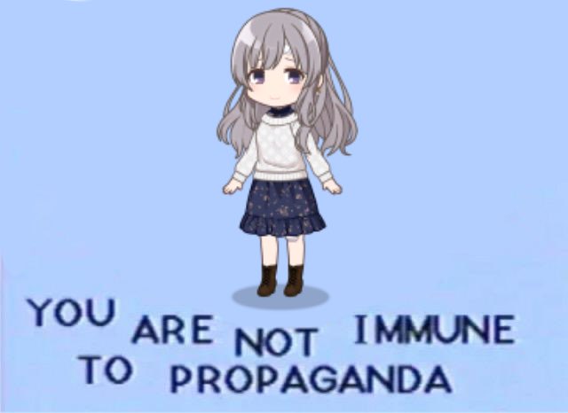 Image of Kiriko Yukoku from Idolmaster Shiny Colors, in chibi form, with the caption 'YOU ARE NOT IMMUNE TO PROPAGANDA'.